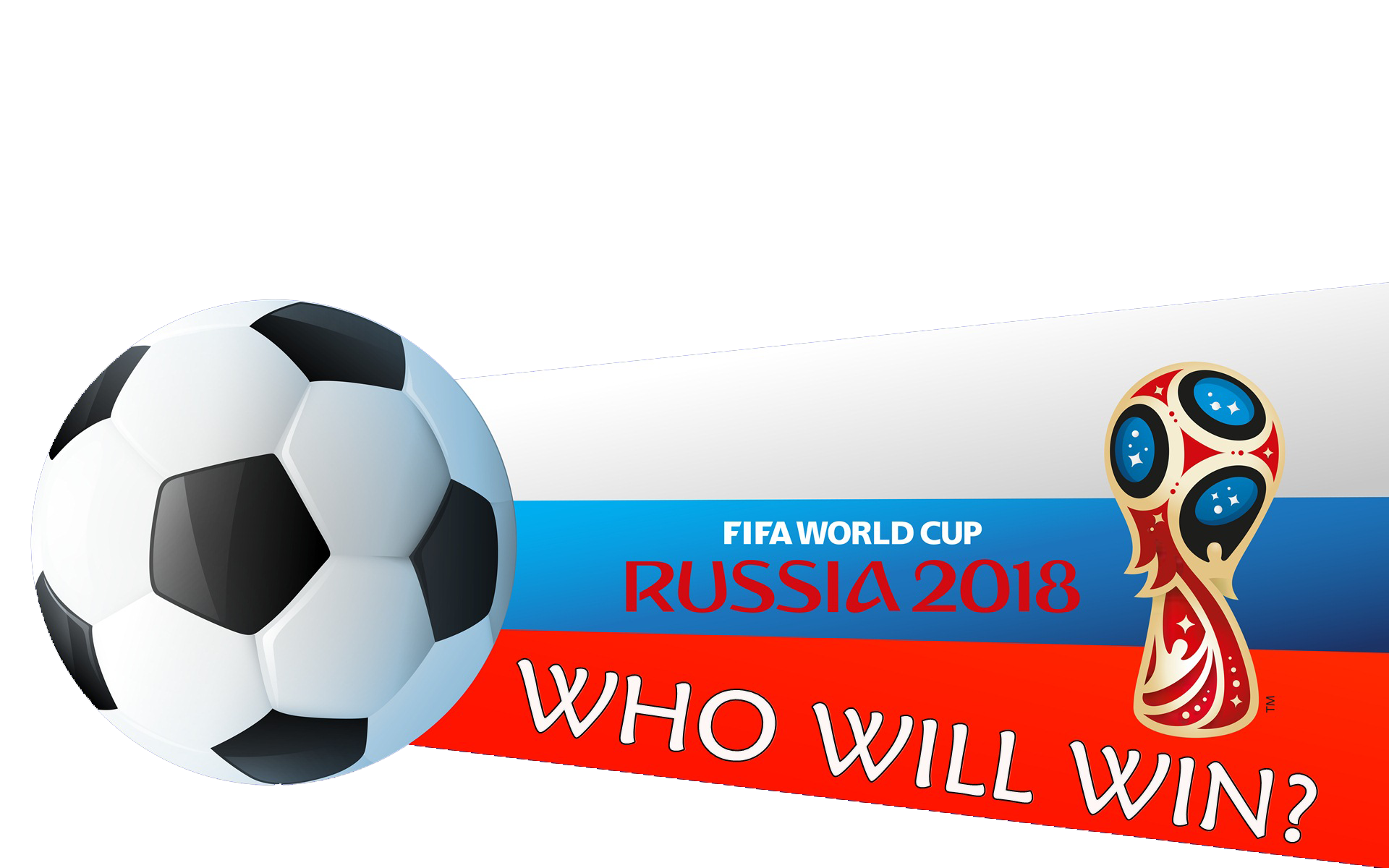 Who Will Win Fifa World Cup 2018 Transparent PNG Image